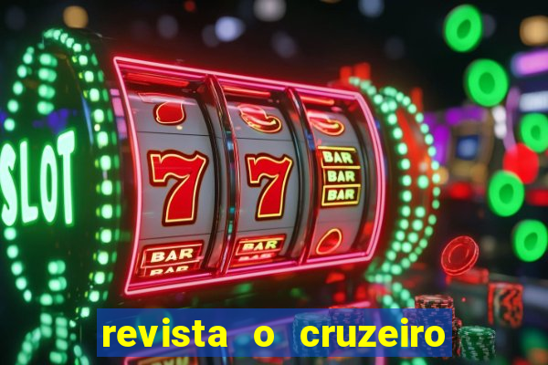 revista o cruzeiro acervo digital